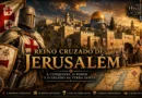 Capa ilustrada do Reino Cruzado de Jerusalém mostrando cavaleiros cruzados diante das muralhas da cidade santa durante o período das Cruzadas.