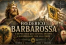 Frederico Barbarossa, imperador do Sacro Império Romano-Germânico e líder da Terceira Cruzada