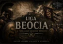 Ilustração da Liga Beócia mostrando hoplitas tebanos, estandarte beócio e mapa da Beócia, representando a aliança militar que desafiou Esparta na Grécia Antiga.